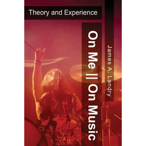 On Me--On Music: Theory and Experience