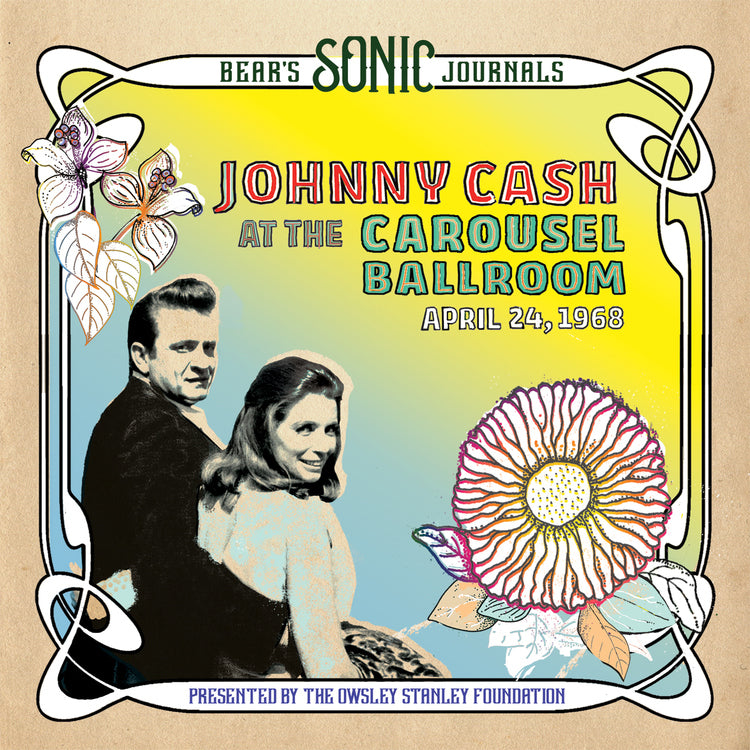 Bear's Sonic Journals: Johnny Cash, At the Carousel Ballroom, April 24, 1968 (2LP) (Vinyl)