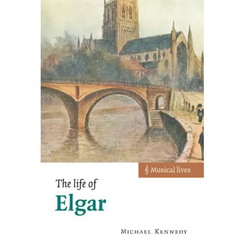 The Life of Elgar