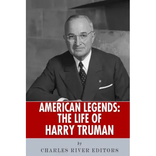 American Legends: The Life of Harry Truman