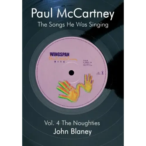 Paul McCartney: The Noughties Vol.4: The Songs He Was Singing