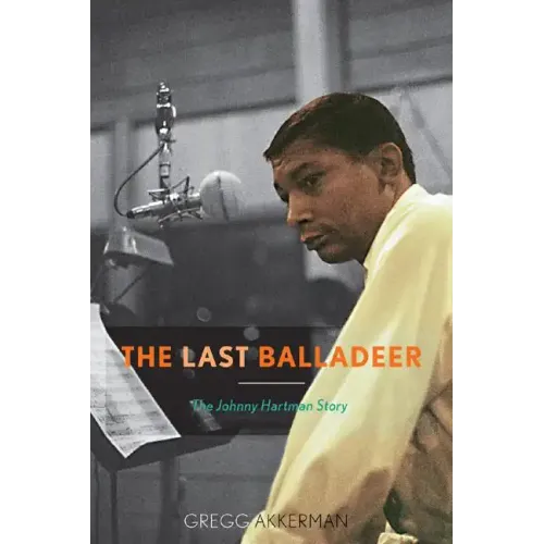 The Last Balladeer: The Johnny Hartman Story