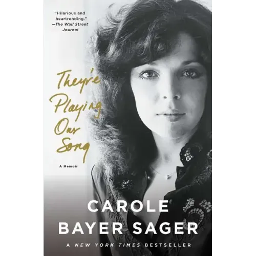 They're Playing Our Song: A Memoir