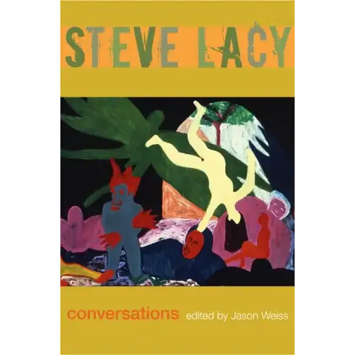 Steve Lacy: Conversations
