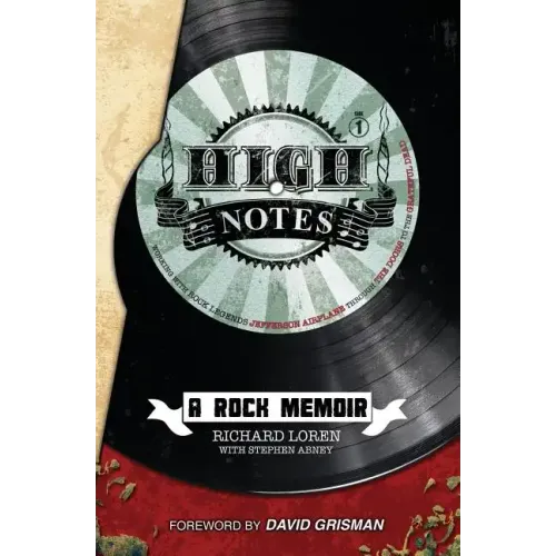 High Notes: A Rock Memoir