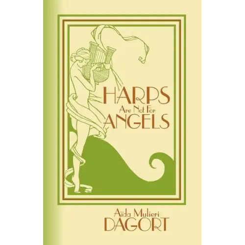 Harps Are Not for Angels
