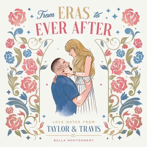 From Eras to Ever After: Love Notes from Taylor & Travis