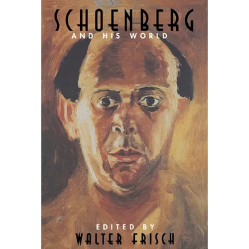 Schoenberg and His World