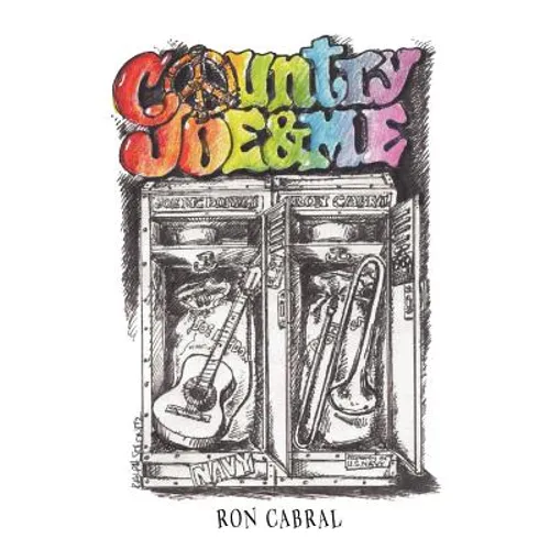 Country Joe and Me