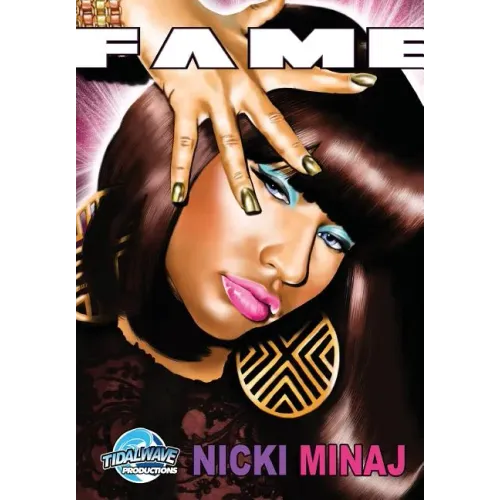 Fame: Nicki Minaj
