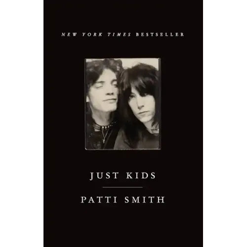 Just Kids: An Autobiography