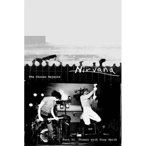 Nirvana: The Chosen Rejects