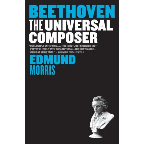 Beethoven: The Universal Composer