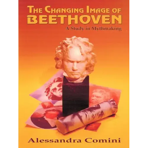 The Changing Image of Beethoven