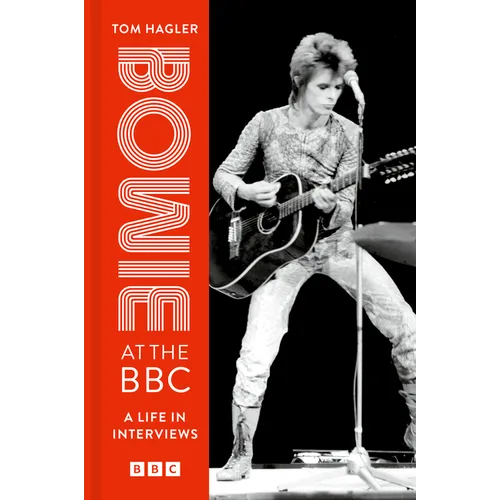 Bowie at the BBC: A Life in Interviews