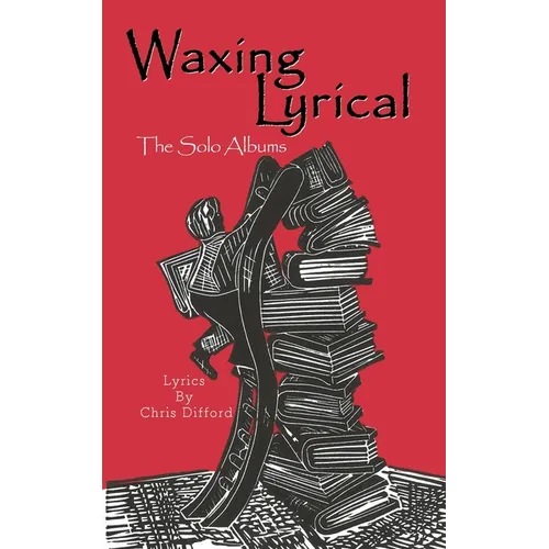 Waxing Lyrical: The Solo Albums