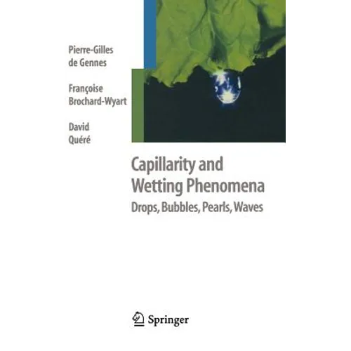 Capillarity and Wetting Phenomena: Drops, Bubbles, Pearls, Waves
