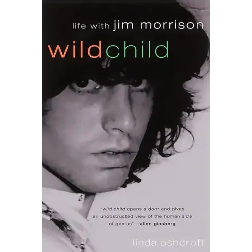 Wild Child: Life with Jim Morrison