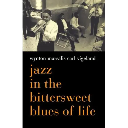 Jazz in the Bittersweet Blues of Life