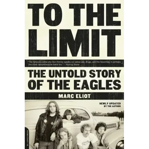 To the Limit: The Untold Story of the Eagles