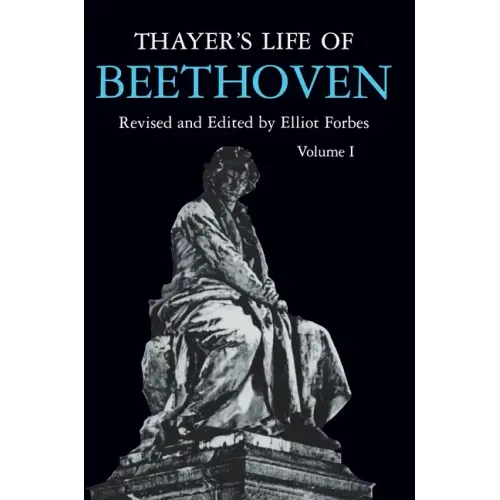 Thayer's Life of Beethoven, Part I