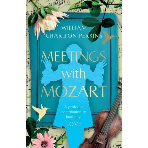 Meetings with Mozart