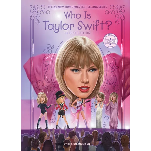 Who Is Taylor Swift?: Deluxe Edition