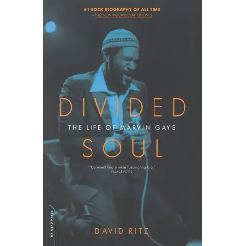 Divided Soul: The Life of Marvin Gaye