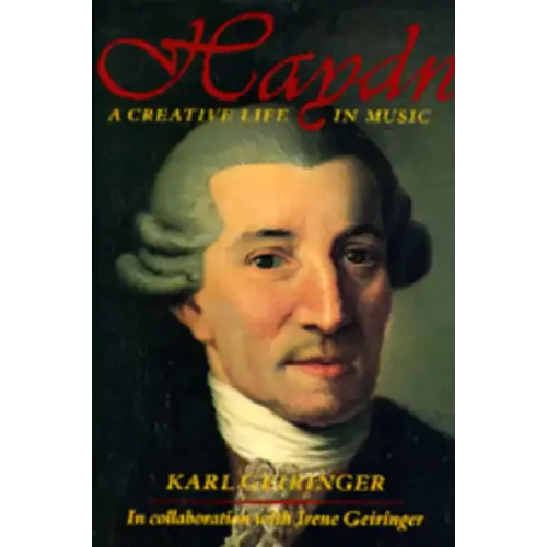 Haydn: A Creative Life in Music
