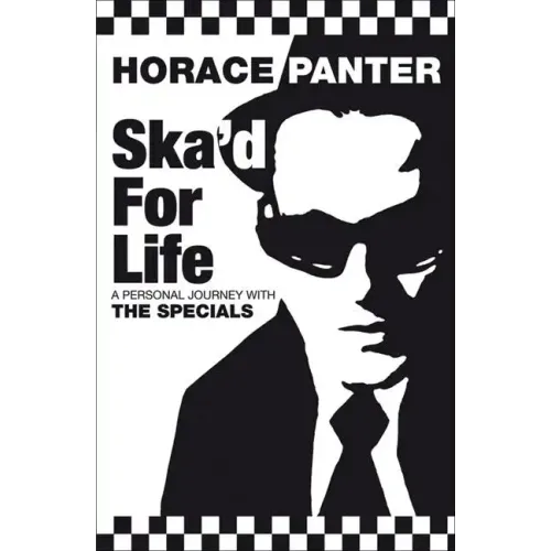 Ska'd for Life: A Personal Journey with The Specials