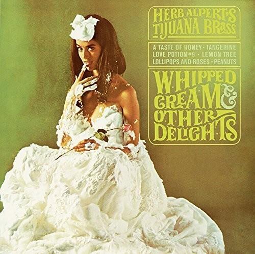 ALPERT,HERB - WHIPPED CREAM & OTHER DELIGHTS Vinyl LP (Vinyl)