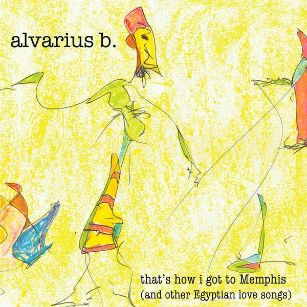 That'S How I Got To Memphis (And Other Egyptian Love Songs) (Vinyl)