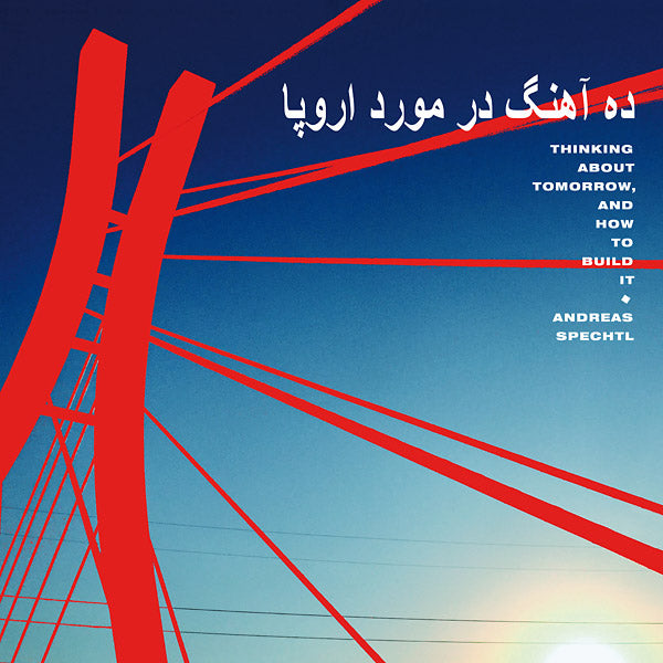 Thinking About Tomorrow, And How To Build It (CD)