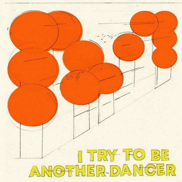 I Try To Be Another Dancer (Vinyl)