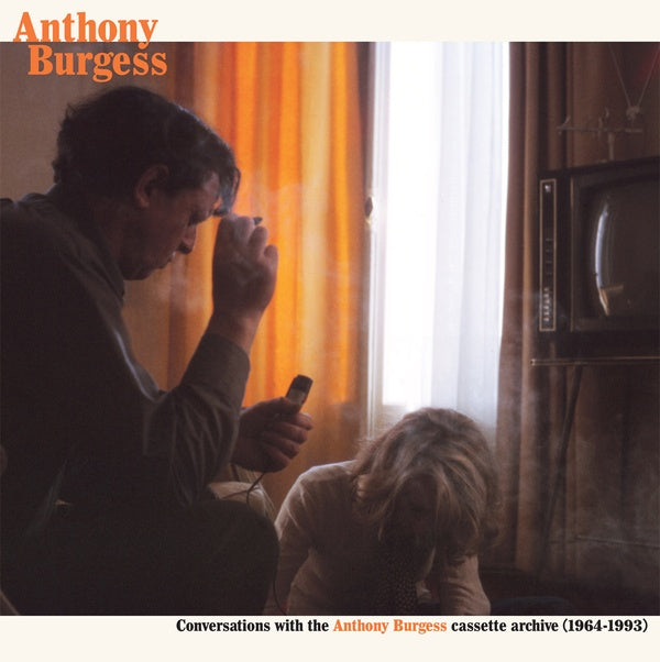 Conversations with the Anthony Burgess cassette archives (1964-1993) (Vinyl) - Apocalypse Vinyl