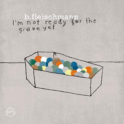 I'm Not Ready for the Grave Yet (CD)