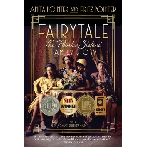 Fairytale: The Pointer Sisters' Family Story