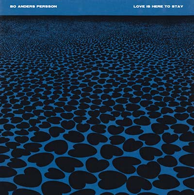 Love Is Here to Stay (Vinyl) - Apocalypse Vinyl