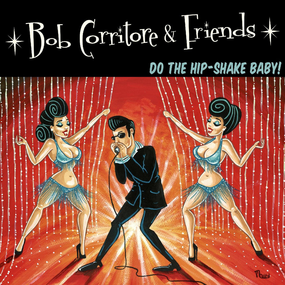 Bob Corritore & Friends: Do The Hip-Shake Baby! (CD)