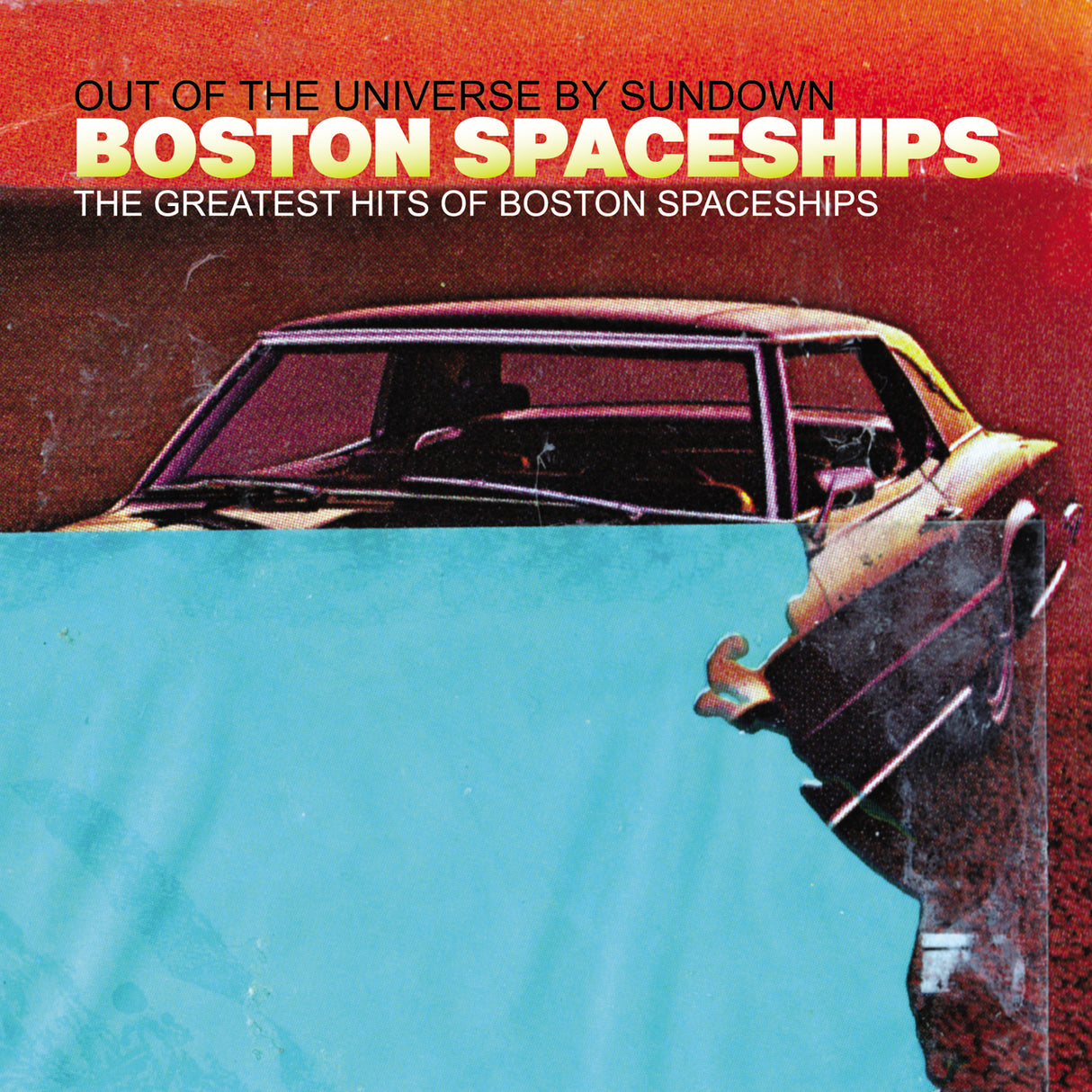 Greatest Hits Of Boston Spaceships (Out Of The Universe By S (CD)