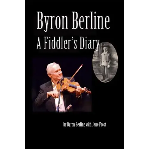 Byron Berline: A Fiddler's Diary
