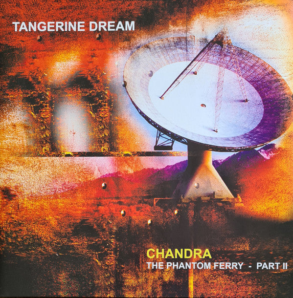 Tangerine Dream - Chandra: The Phantom Ferry - Pt 2 (2LP/140G)