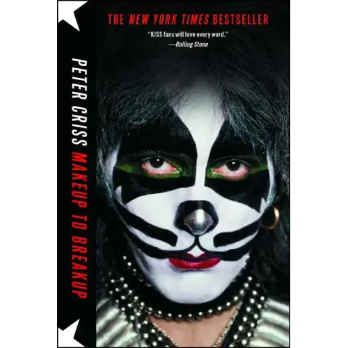 Makeup to Breakup: My Life in and Out of Kiss