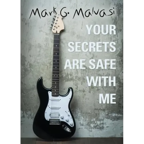 Your Secrets Are Safe with Me