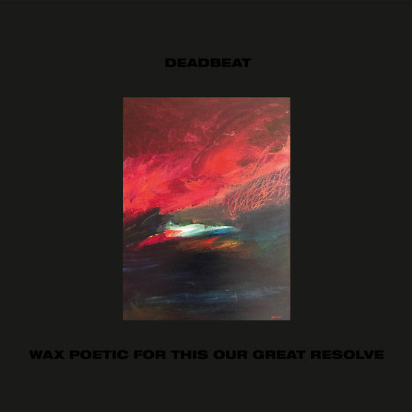 Wax Poetic For This Our Great Resolve (Vinyl) - Apocalypse Vinyl