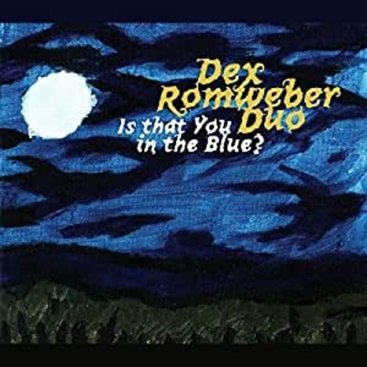 Is That You In The Blue (CD)