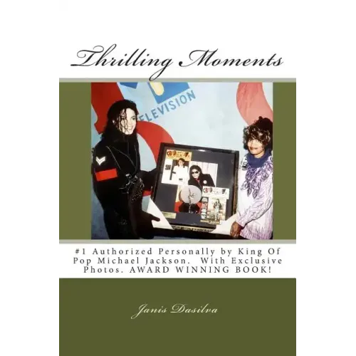 Thrilling Moments: Janis Dasilva #1 Authorized by Michael Jackson (Volume 2)
