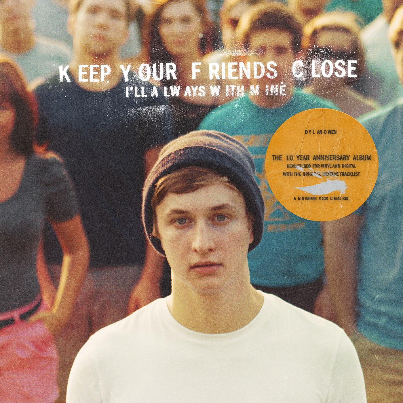 Keep Your Friends Close, I'll Always With Mine (TURQUOISE BLUE VINYL) (Vinyl)