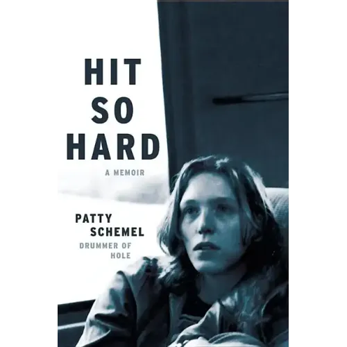 Hit So Hard: A Memoir
