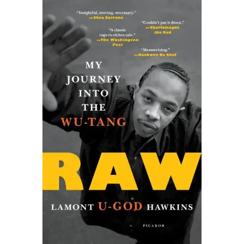 Raw: My Journey Into the Wu-Tang
